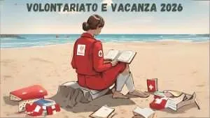 Volontariato e vacanze 2026 - CRI Donoratico